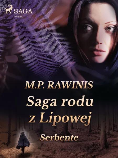 Saga rodu z Lipowej 36: Serbente af Marian Piotr Rawinis