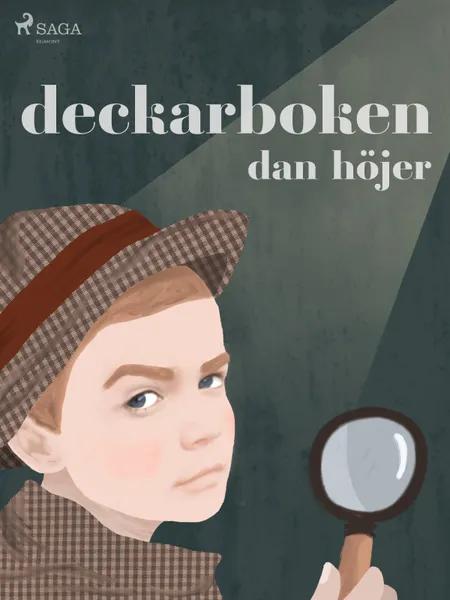 Deckarboken af Dan Höjer
