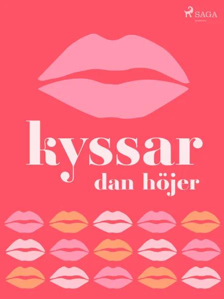 Kyssar af Dan Höjer