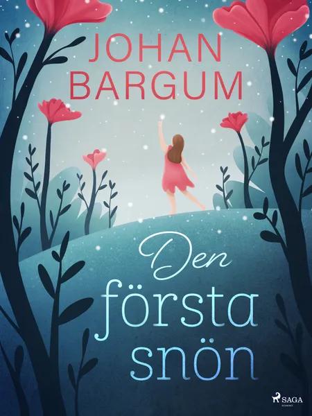 Den första snön af Johan Bargum