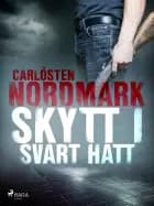 Skytt i svart hatt
