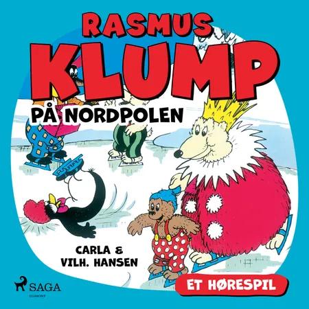 Rasmus Klump på Nordpolen (hørespil) af Carla Hansen