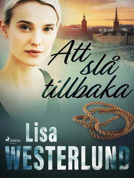 Att slå tillbaka af Lisa Westerlund