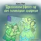 Rædsomme Henry og det hovedløse spøgelse