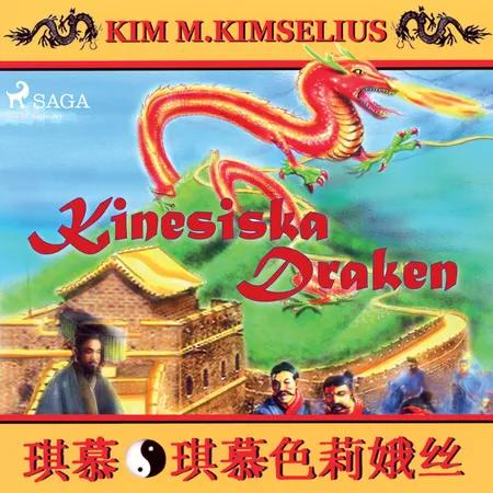 Kinesiska draken af Kim M. Kimselius
