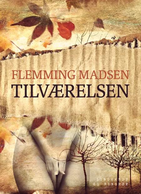 Tilværelsen af Flemming Madsen