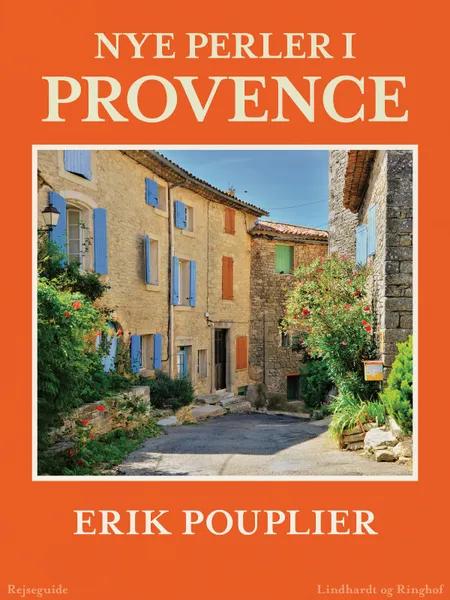 Nye perler i Provence af Erik Pouplier