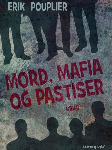 Mord, mafia og pastiser af Erik Pouplier