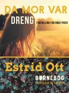 Da mor var dreng: Fortælling for unge piger
