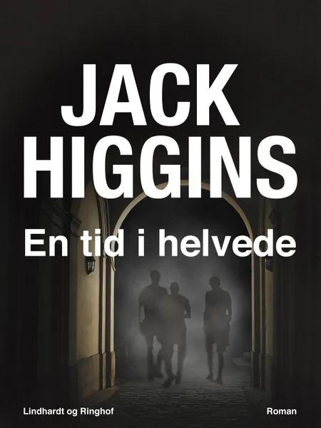 En tid i helvede af Jack Higgins