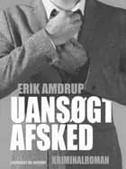 Uansøgt afsked