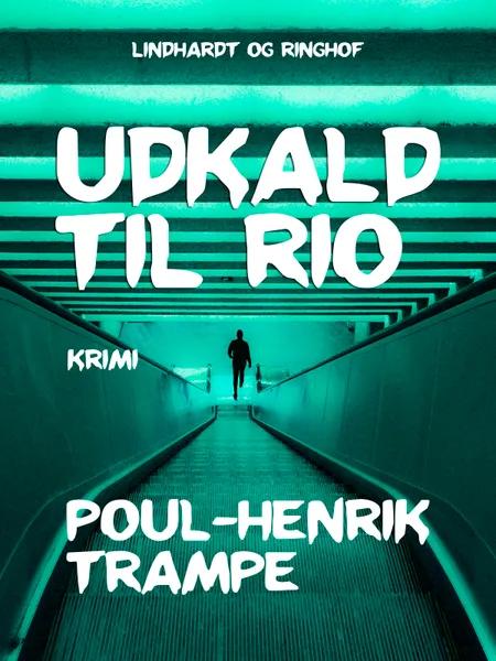Udkald til Rio af Poul-Henrik Trampe