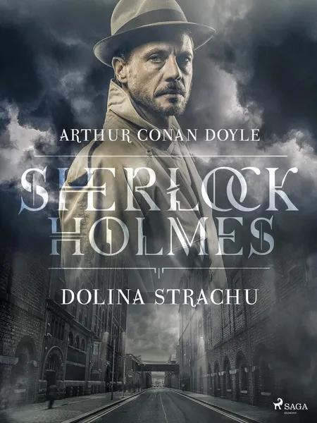 Dolina strachu af Arthur Conan Doyle