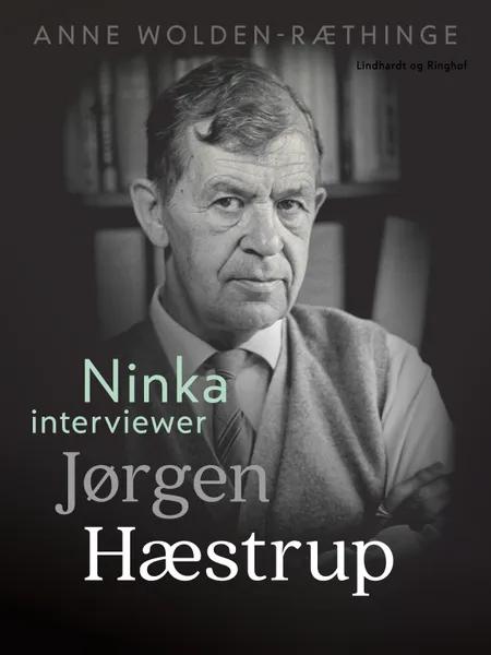 Ninka interviewer Jørgen Hæstrup af Anne Wolden-Ræthinge