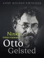 Ninka interviewer Otto Gelsted