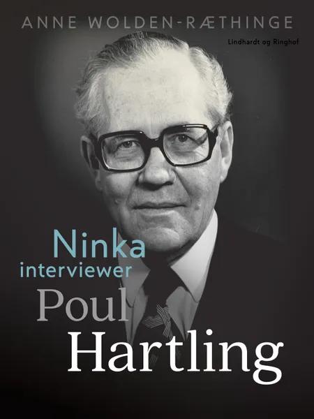Ninka interviewer Poul Hartling af Anne Wolden-Ræthinge