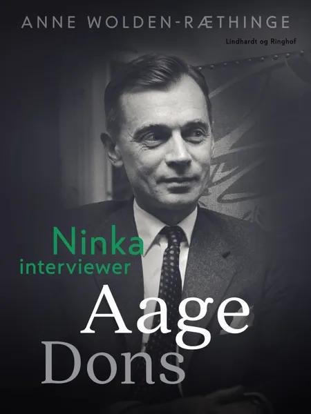 Ninka interviewer Aage Dons af Anne Wolden-Ræthinge