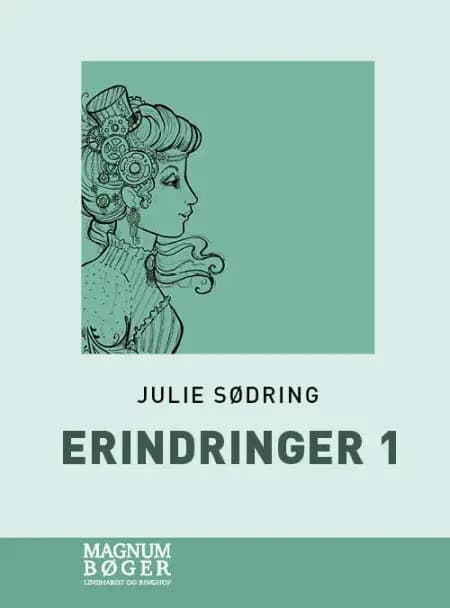 Erindringer 1 af Julie Sødring