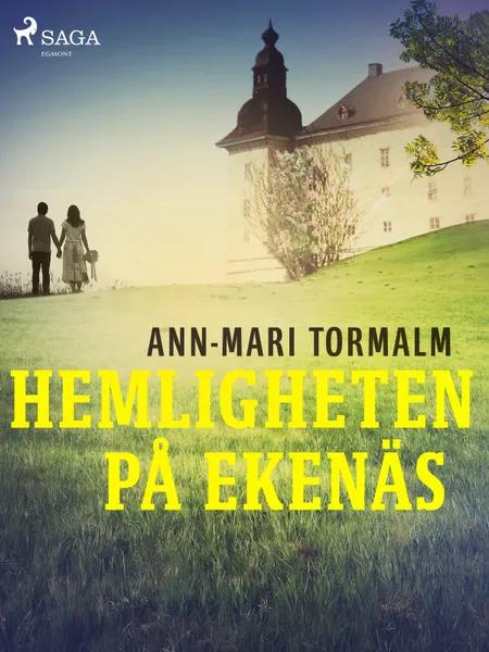 Hemligheten på Ekenäs af Ann-Mari Tormalm