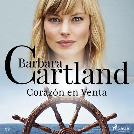 Corazón en Venta (La Colección Eterna de Barbara Cartland 39) af Barbara Cartland