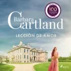 Lección de Amor (La Colección Eterna de Barbara Cartland 37)