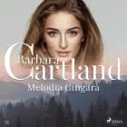 Melodía Cíngara (La Colección Eterna de Barbara Cartland 12)