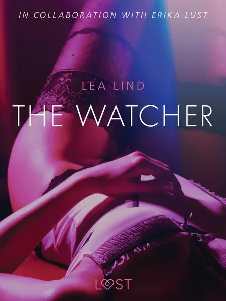 The Watcher - erotic short story af Lea Lind