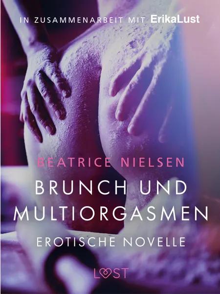 Brunch und Multiorgasmen: Erotische Novelle af Beatrice Nielsen