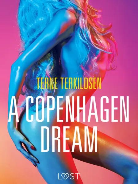 A Copenhagen Dream - erotic short story af Terne Terkildsen