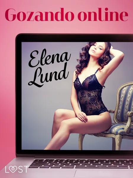 Gozando online - Conto erótico af Elena Lund