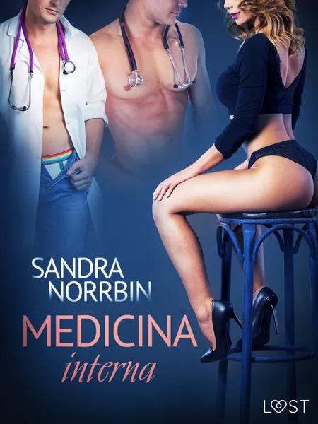 Medicina interna - Relato erótico af Sandra Norrbin
