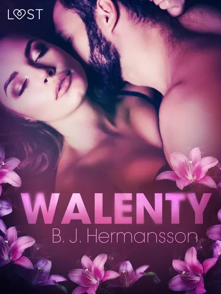 Walenty - opowiadanie erotyczne af B. J. Hermansson