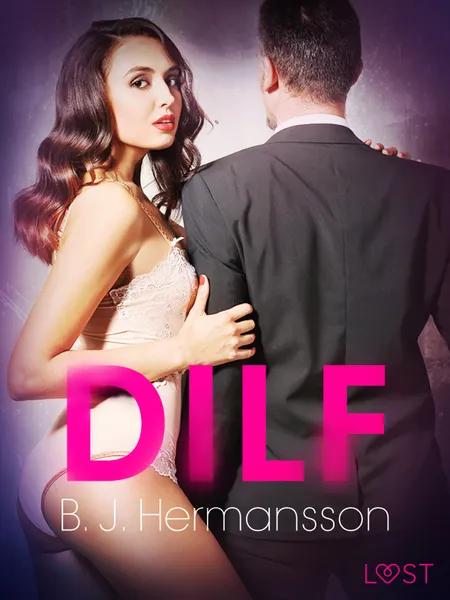 DILF - Une nouvelle érotique af B. J. Hermansson
