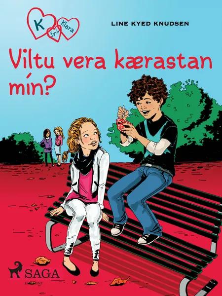 K fyrir Klara 2 - Viltu vera kærastan mín? af Line Kyed Knudsen