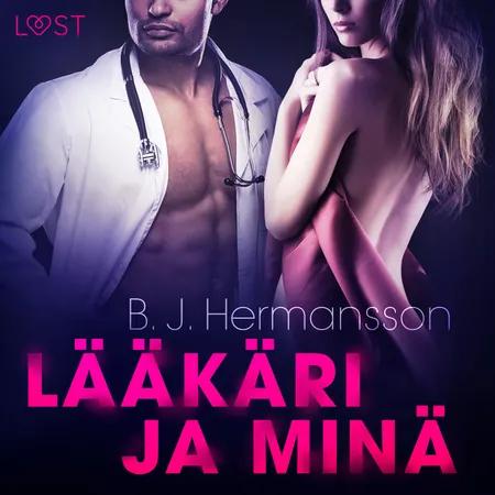Lääkäri ja minä - eroottinen novelli af B. J. Hermansson