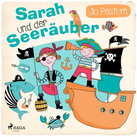 Sarah und der Seeräuber af Jo Pestum
