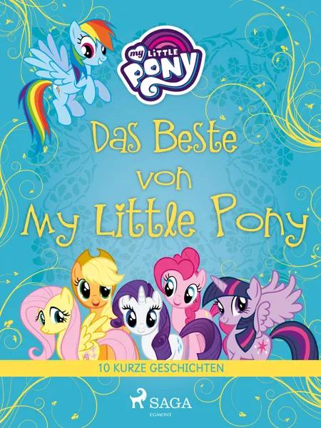 Das Beste von My Little Pony - 10 kurze Geschichten 