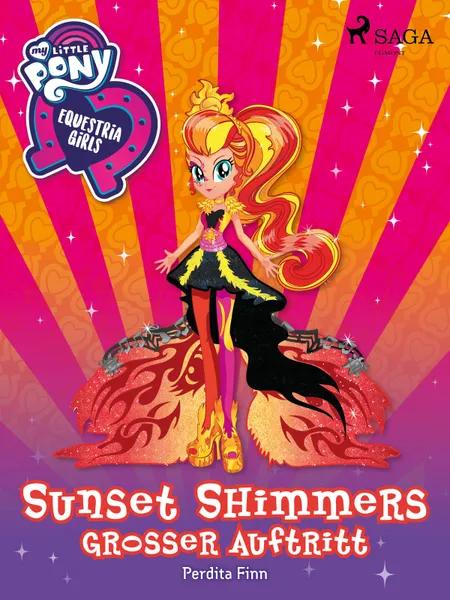 My Little Pony - Equestria Girls - Sunset Shimmers großer Auftritt af Perdita Finn