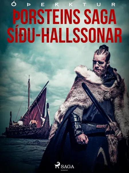 Þorsteins saga Síðu-Hallssonar af Óþekktur