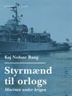Styrmænd til orlogs/Marinen under krigen