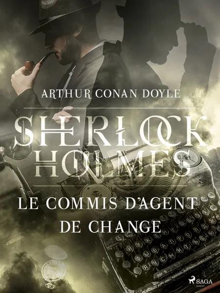 Le Commis d'Agent de Change af Arthur Conan Doyle