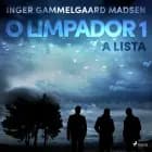 O limpador 1: A lista