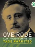 Ove Rode som indenrigsminister