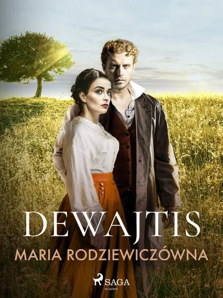 Dewajtis af Maria Rodziewiczówna
