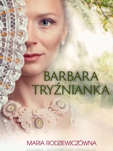 Barbara Tryźnianka af Maria Rodziewiczówna