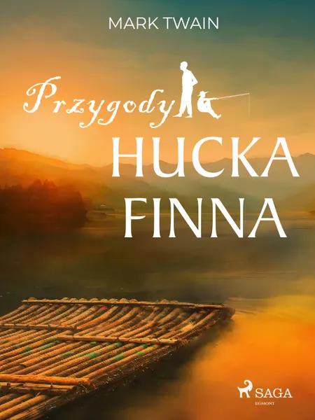Przygody Hucka Finna af Mark Twain