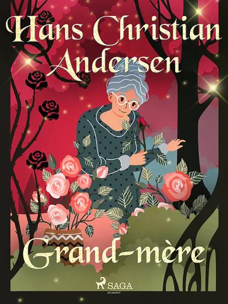 Grand-mère af H.C. Andersen