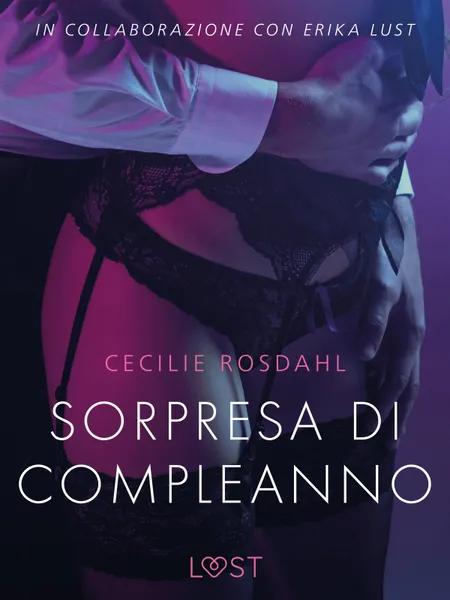 Sorpresa di compleanno - Breve racconto erotico af Cecilie Rosdahl