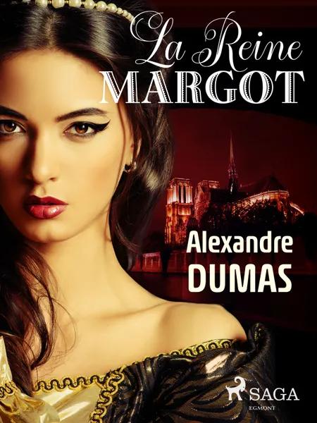 La Reine Margot af Alexandre Dumas