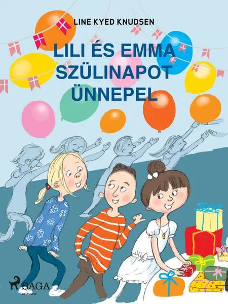 Lili és Emma szülinapot ünnepel af Line Kyed Knudsen
